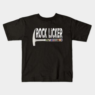 ROCK LICKER Funny Geology Rockhound Geologist Rockhounding Kids T-Shirt